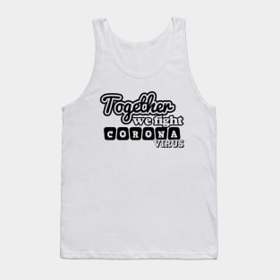 Together We Fight Coronavirus Tank Top